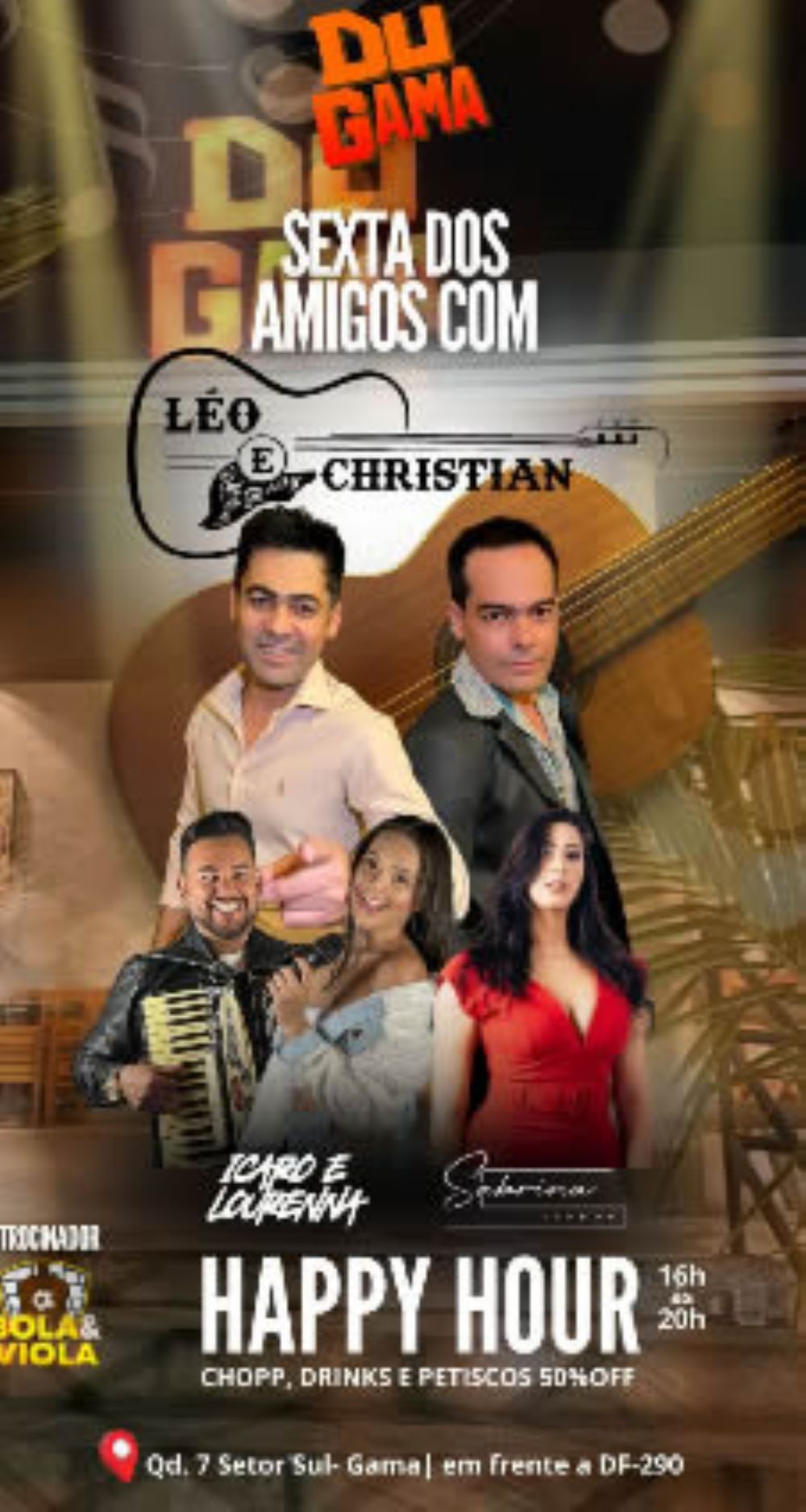 Sexta dos Amigos com Léo e Christian no Du Gama